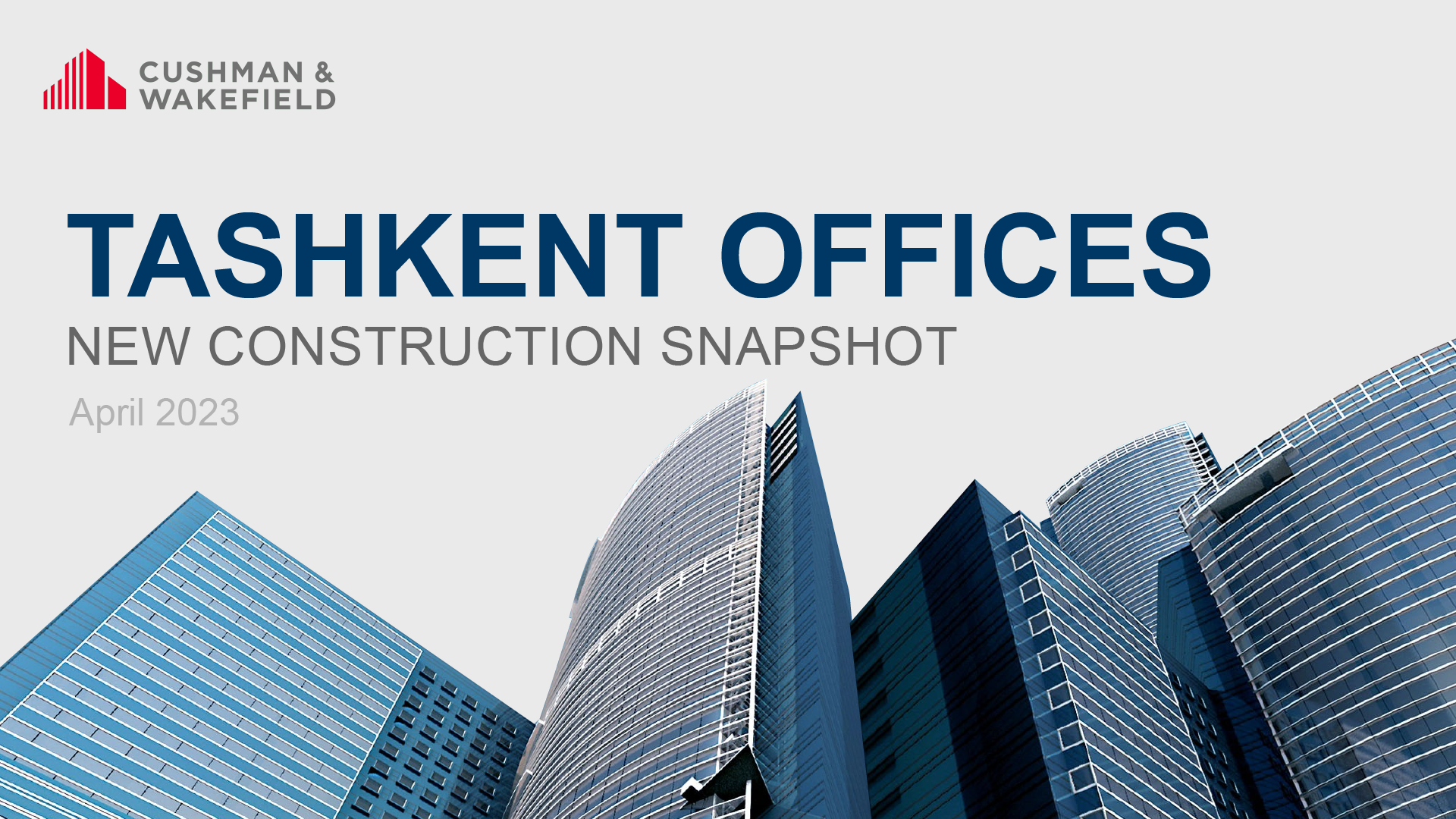 TASHKENT OFFICE MARKET - Cushman & Wakefield Kazakhstan